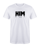 "HIM" T-Shirt