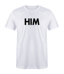 "HIM" T-Shirt