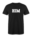 Drippy "HIM" T-Shirt